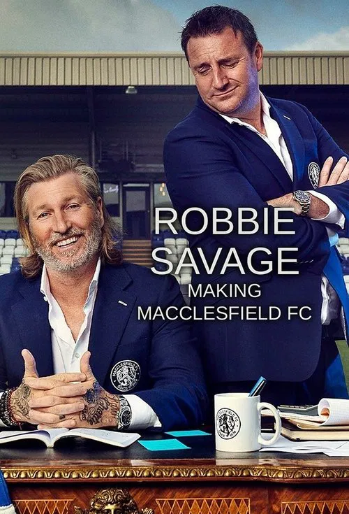 Robbie Savage: Making Macclesfield FC movie poster
