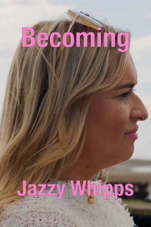 Becoming Jazzy Whipps movie poster