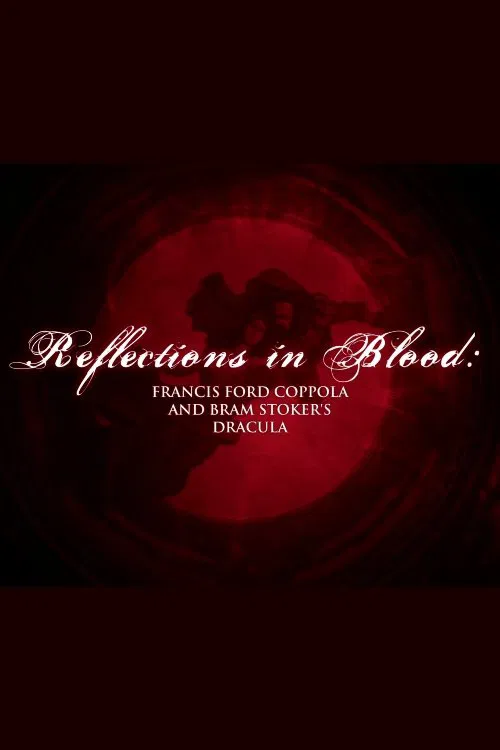 Reflections in Blood: Francis Ford Coppola and Bram Stoker’s Dracula movie poster