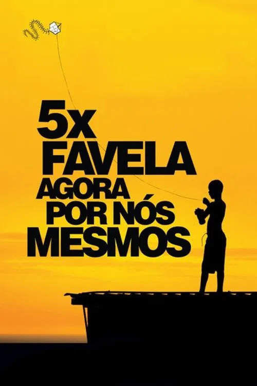 Poster do filme 5x Favela, Now by Ourselves