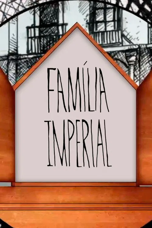 Família Imperial tv show poster