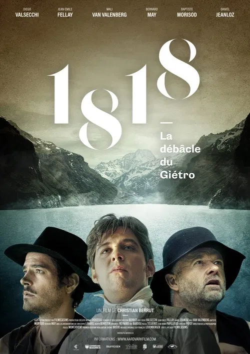 1818, la débâcle du Giétro movie poster