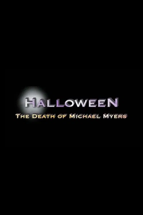 Halloween: The Death of Michael Myers movie poster