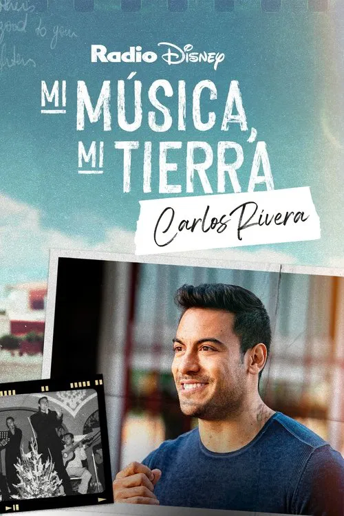 My Music, My Roots: Carlos Rivera movie poster