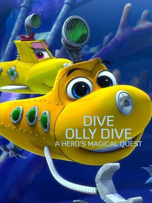 Dive Olly Dive: A Hero's Magical Quest movie poster