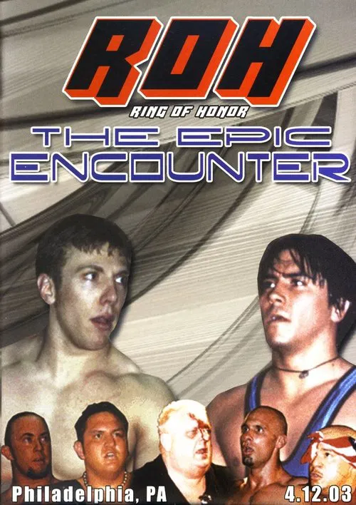 ROH: The Epic Encounter movie poster