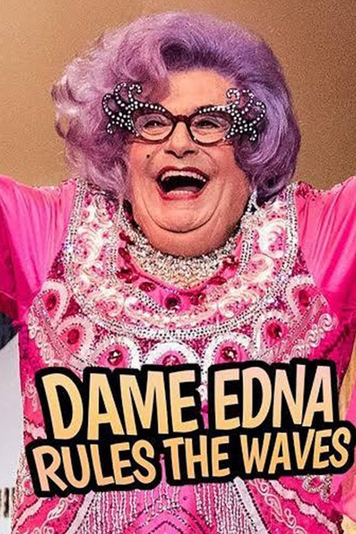 Dame Edna Rules The Waves movie poster