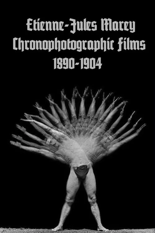 Etienne-Jules Marey: Chronophotographic Films 1890-1904 movie poster