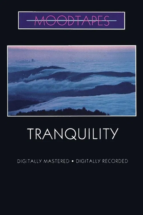 Moodtapes - Tranquility movie poster