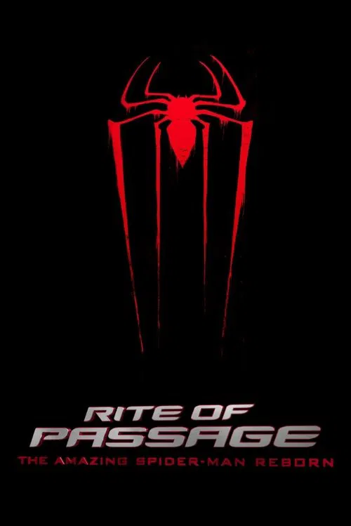 Rite of Passage: The Amazing Spider-Man Reborn movie poster