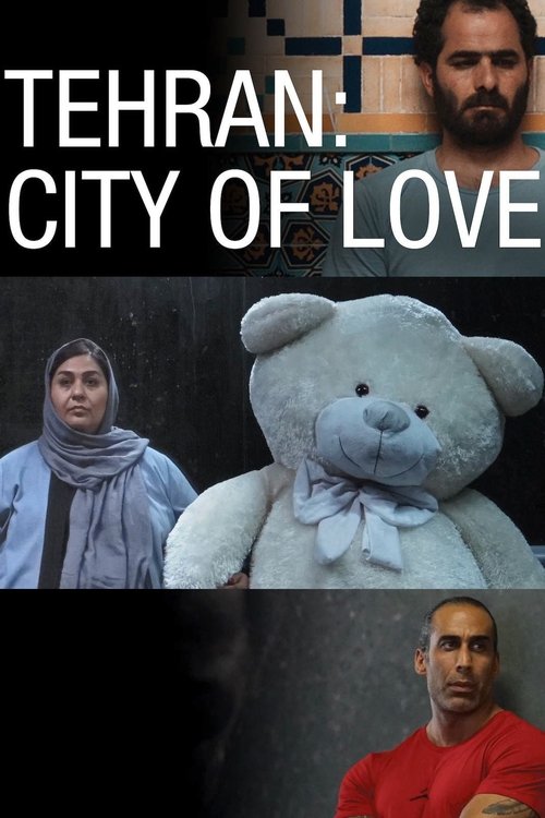Tehran: City of Love movie poster