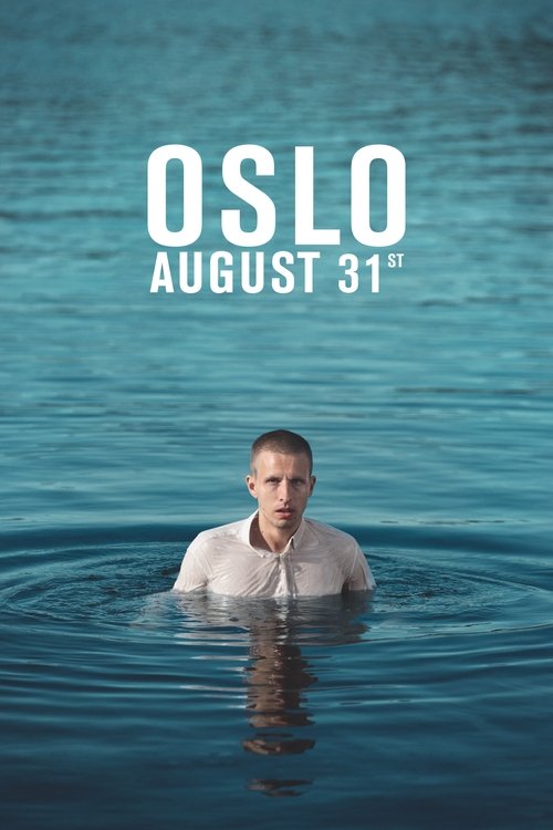 Oslo, August 31st movie poster