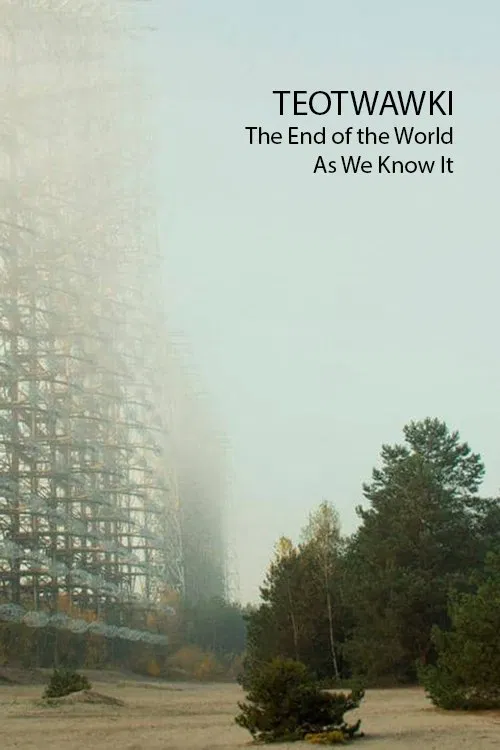 Poster do filme TEOTWAWKI - The End of the World As We Know It