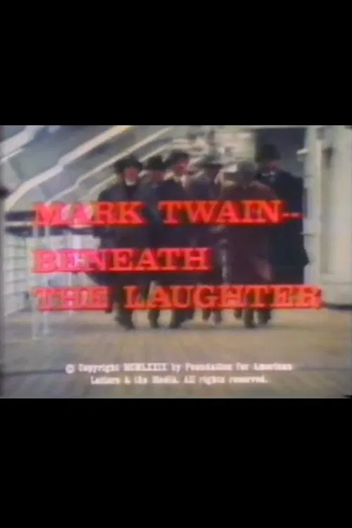 Poster do filme Mark Twain: Beneath the Laughter
