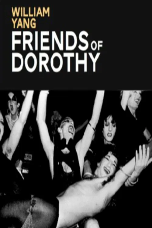 William Yang: Friends of Dorothy movie poster