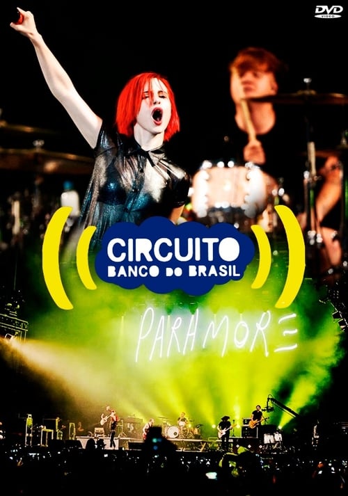 Paramore: Live at São Paulo, Circuito Banco do Brasil 2014 movie poster