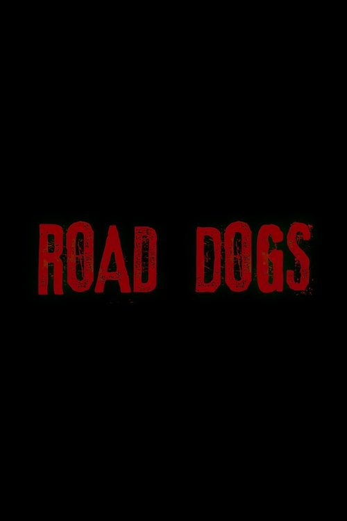 Poster do filme Road Dogs