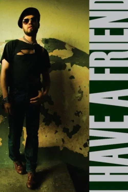 Poster do filme I Have a Friend