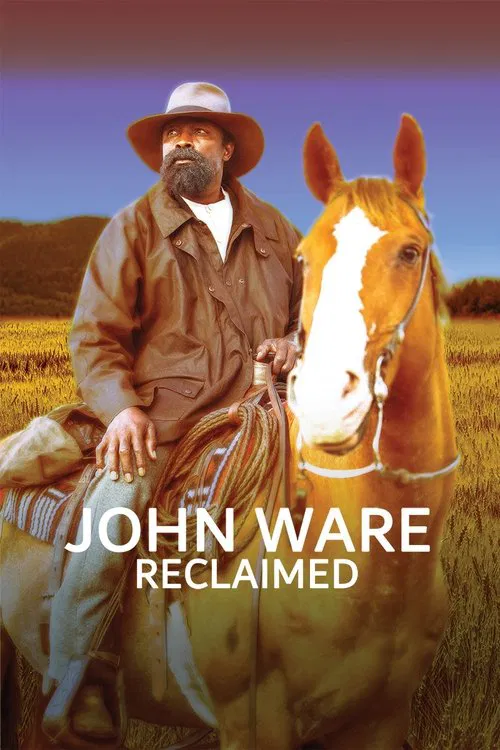 John Ware Reclaimed movie poster