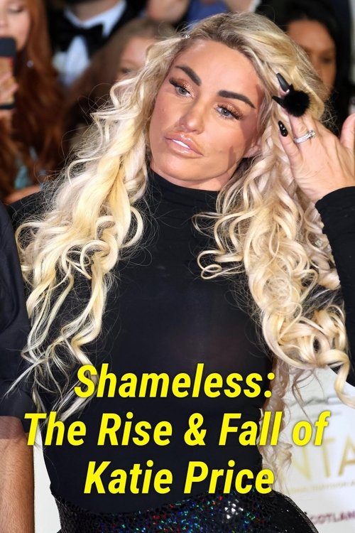 Shameless: The Rise and Fall of Kate Price movie poster