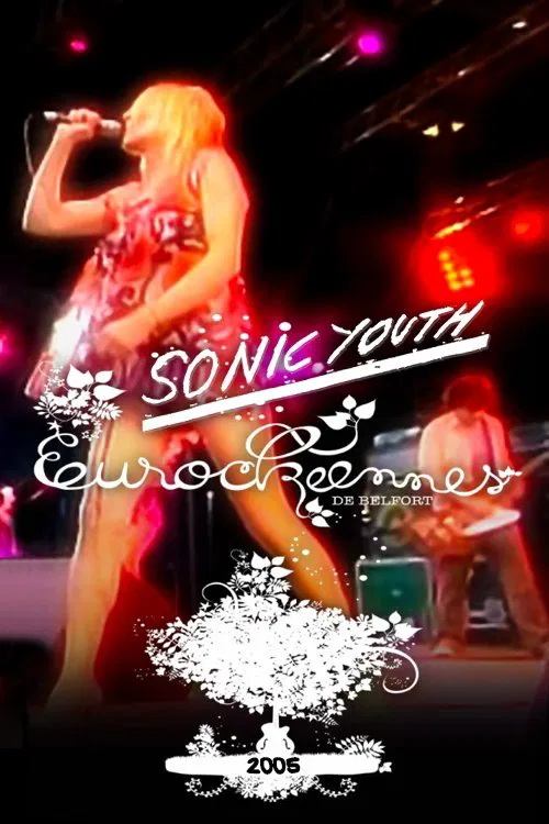 Sonic Youth: Live at Eurockéennes movie poster