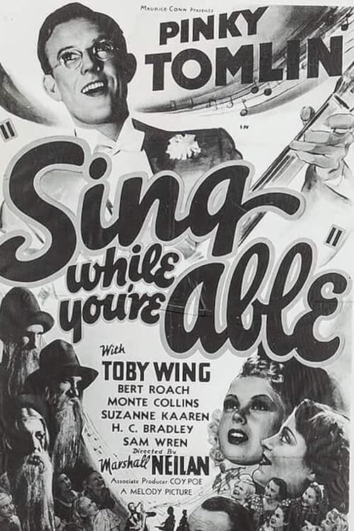Sing While You're Able movie poster