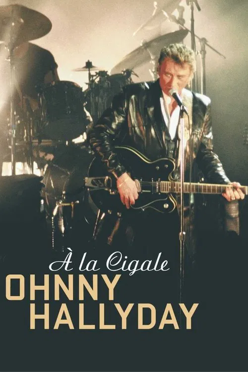 Johnny Hallyday à la Cigale movie poster
