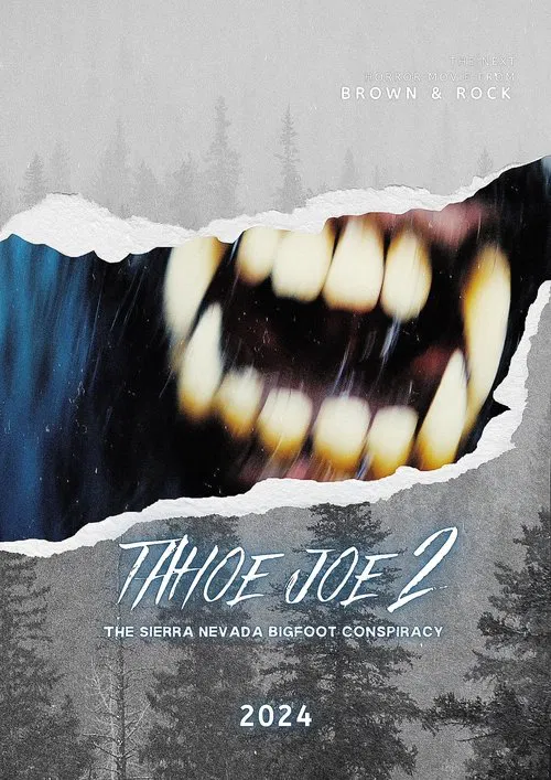 Tahoe Joe 2: The Sierra Nevada Bigfoot Conspiracy movie poster