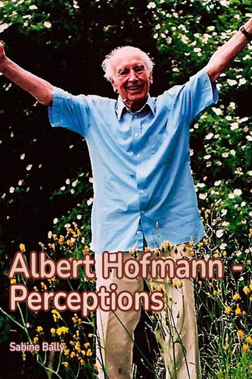 Albert Hofmann - Wahrnehmungen movie poster