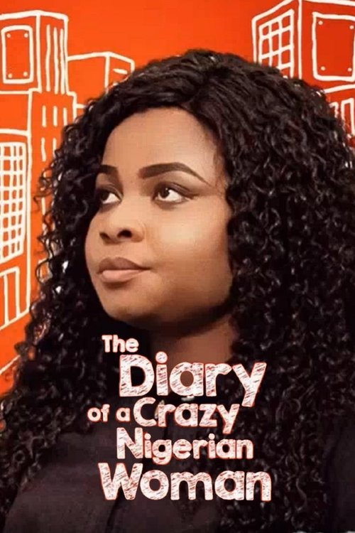 The Diary of A Crazy Nigerian Woman movie poster