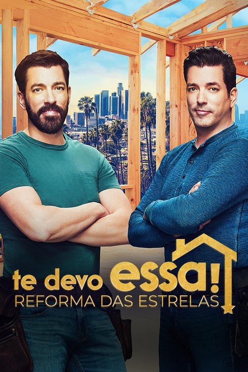 Poster da série Te Devo Essa! Reforma das Estrelas