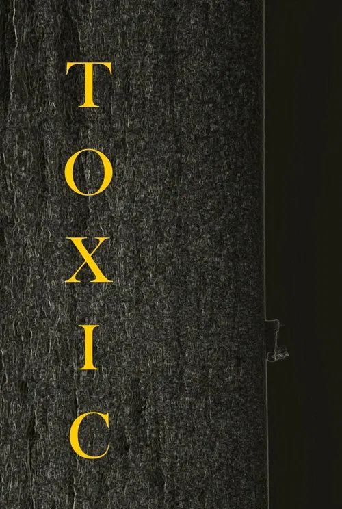 Poster do filme Toxic