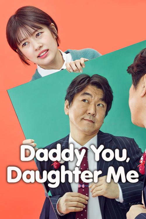 Poster do filme Daddy You, Daughter Me