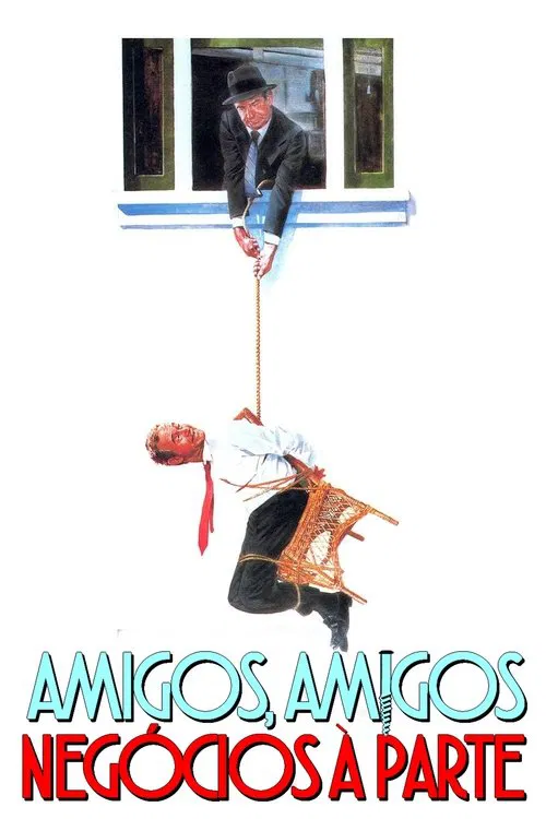 Poster do filme Amigos, Amigos, Negócios à Parte
