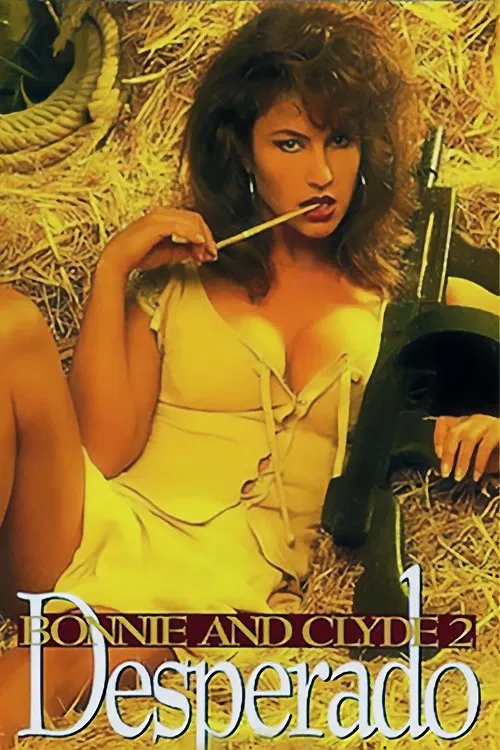 Bonnie and Clyde 2: Desperado movie poster
