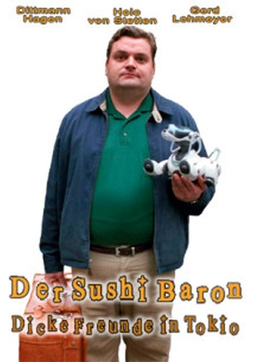 Der Sushi Baron - Dicke Freunde in Tokio movie poster