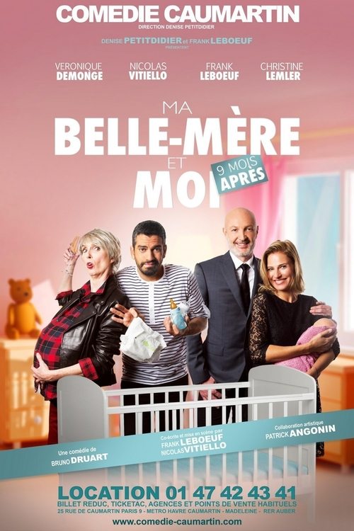 Poster do filme Ma belle mère et moi... 9 mois après
