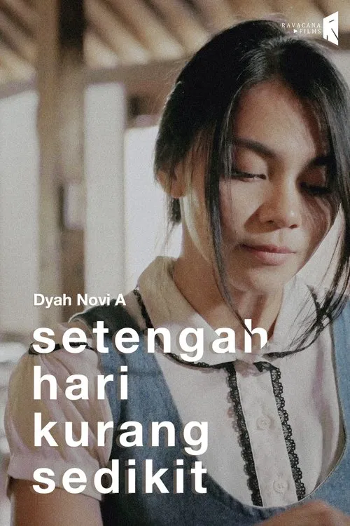 Setengah Hari Kurang Sedikit movie poster