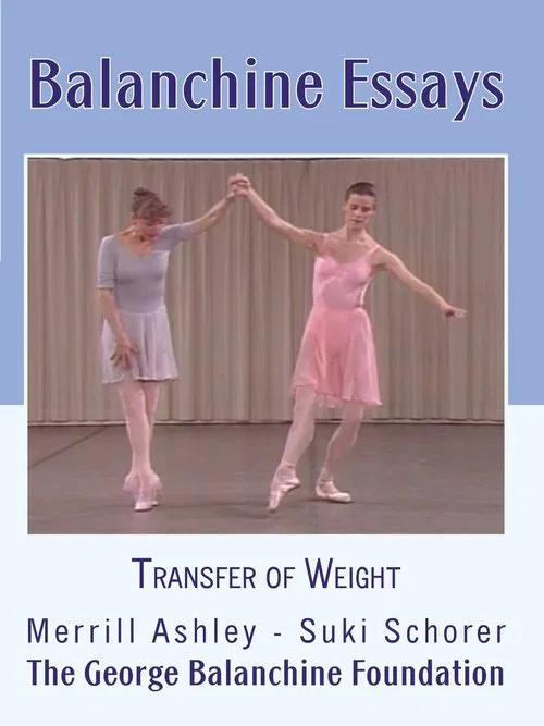 Balanchine Essays - Transfer of Weight movie poster