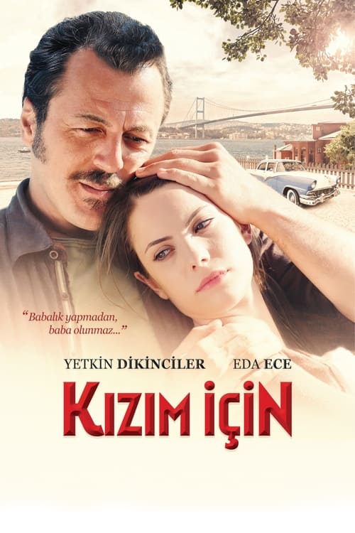 Kızım İçin movie poster