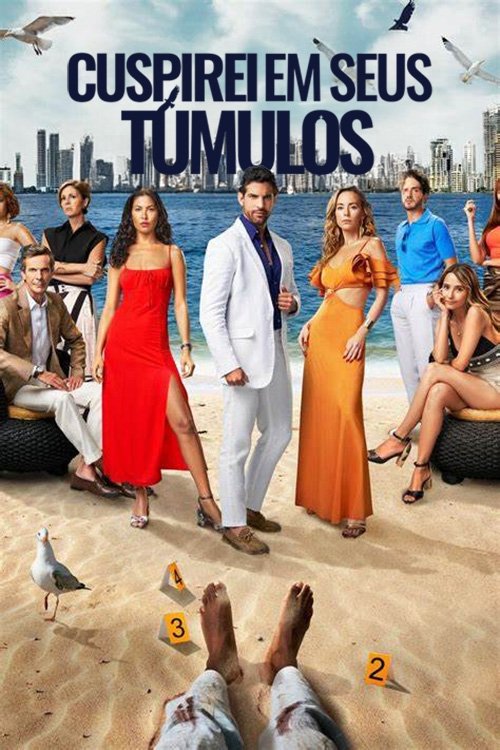 Poster da série Cuspirei Em Seus Túmulos