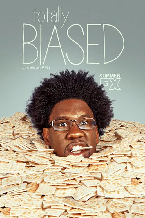 Totally Biased with W. Kamau Bell tv show poster