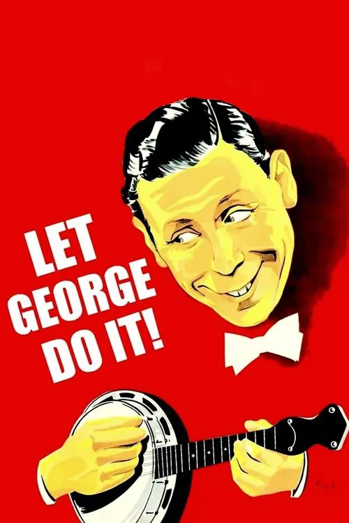 Let George Do It! movie poster