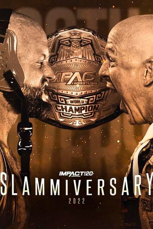 IMPACT Wrestling: Slammiversary 2022 movie poster