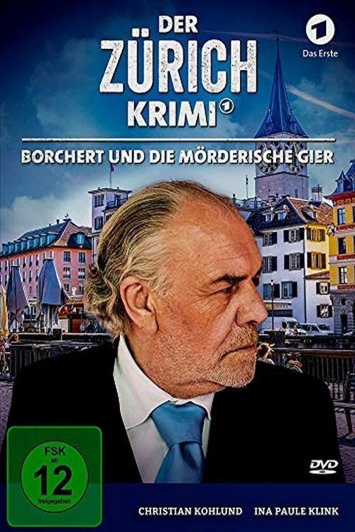 Money. Murder. Zurich.: Borchert and the murderous greed movie poster