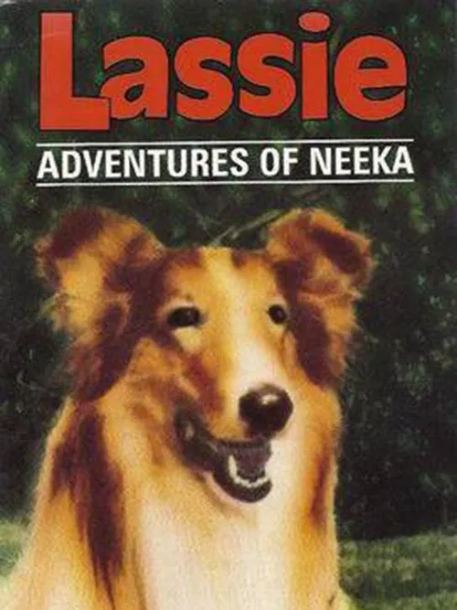 Lassie: The Adventures of Neeka movie poster