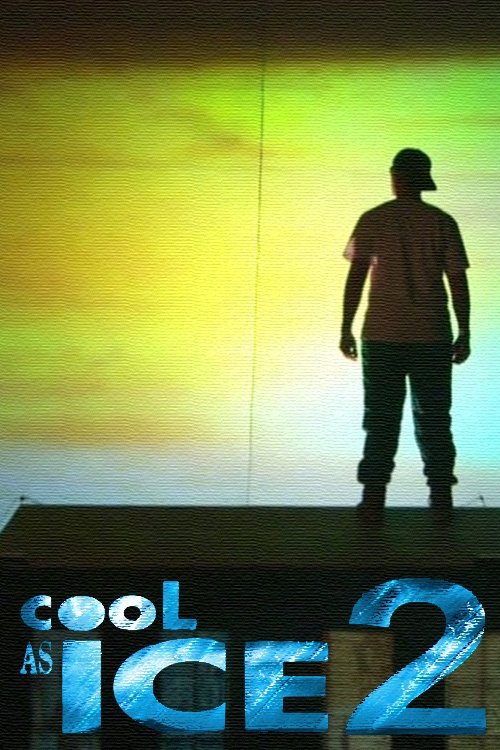 Poster do filme Cool As Ice 2