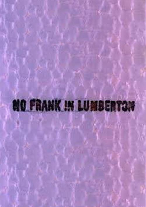 No Frank in Lumberton movie poster