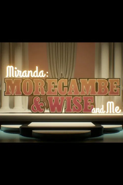 Miranda:  Morecambe & Wise and Me movie poster
