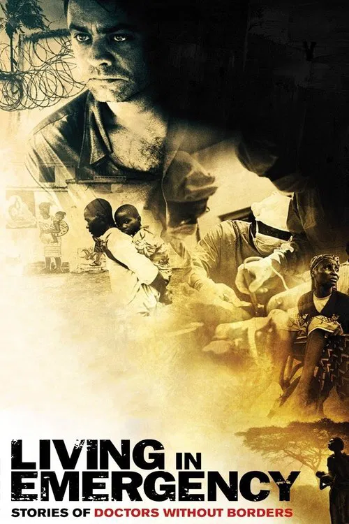 Living in Emergency: Stories of Doctors Without Borders movie poster